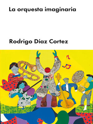 cover image of La orquesta imaginaria